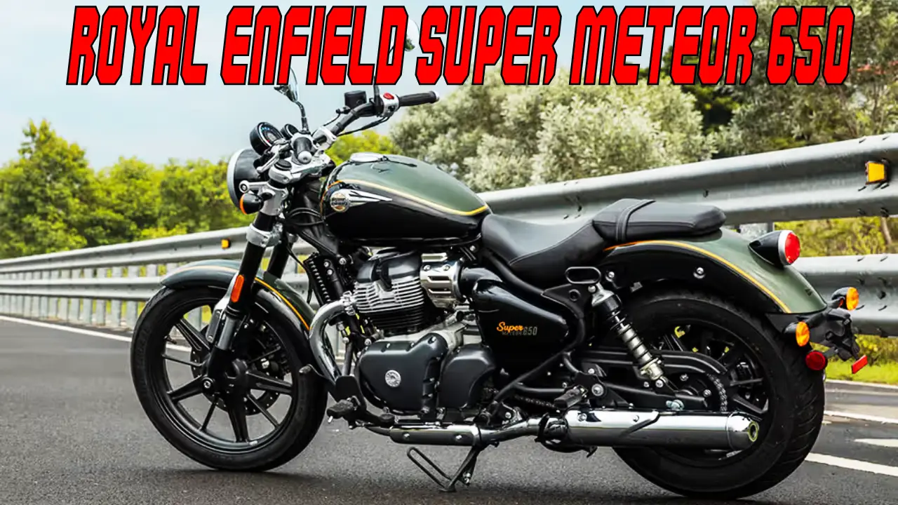 Royal Enfield Super Meteor 650